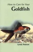 Your First Goldfish (Your First Pet) (Your first...series) 1852791543 Book Cover