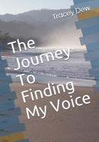 The Journey To Finding My Voice null Book Cover