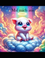 Mal mich aus (German Edition) B0CRKWCLBW Book Cover