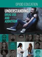 Understanding Drug Use and Addiction 1422243869 Book Cover