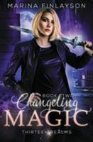 Changeling Magic 1925607038 Book Cover