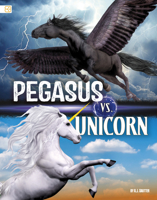 Pegasus vs. Unicorn (Mythical Matchups) B0FFRGTCX9 Book Cover