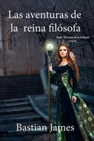 Las aventuras de la reina filósofa (La aurora filosofal) B09ZCX11DN Book Cover