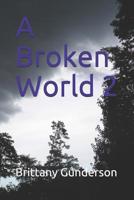 A Broken World 2 1073754162 Book Cover
