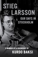 Min vän Stieg Larsson 1451647093 Book Cover