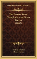 The Barons' Wars, Nymphidia, and Other Poems 1164065637 Book Cover