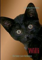 Willi: Ein Kater zum verlieben 3732281973 Book Cover