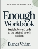 Fast-Track Knowledge From Enough: Straightforward Path To The Original Book's Wisdom B0GYGJS8HP Book Cover