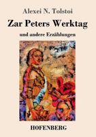 Zar Peters Werktag 3743729288 Book Cover