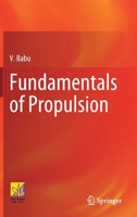 Fundamentals of Propulsion 3030799441 Book Cover