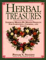 Herbal Treasures: Inspiring Month-by-Month Projects for Gardening, Cooking, and Crafts 0882666185 Book Cover