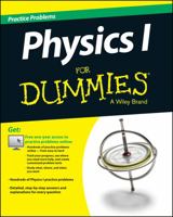 Physics I: Practice Problems for Dummies 1118853156 Book Cover