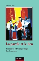 La palabra y el vínculo: Procesos asociativos en los grupos 9505181094 Book Cover