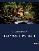 Gli Amanti Pastelli B0CHLK8DHG Book Cover