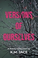 Versions of Ourselves B0DWQY3BLX Book Cover