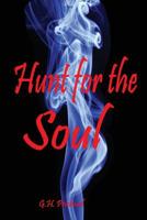 Hunt for the Soul 1503185222 Book Cover