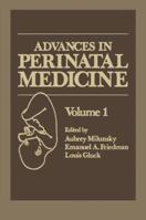 Advances in Perinatal Medicine: Volume 1 1475744536 Book Cover