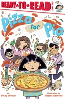 Pizza for Pia: Ready-to-Read Level 1 1665947012 Book Cover