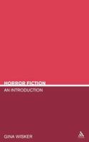 Horror Fiction: An Introduction (Literary Genres) 0826415601 Book Cover