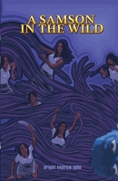 A Samson In The Wild 9786062620 Book Cover