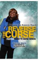 Reverse the Curse 1530375169 Book Cover