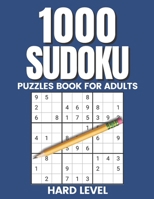 1000 Sudoku: Puzzles Book for Adults - Hard Level - With Answers B09TF9C2RF Book Cover