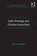 Dalit Theology and Christian Anarchism 1409424391 Book Cover