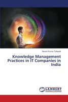 Knowledge Management Practices in IT Companies in India 3330086599 Book Cover
