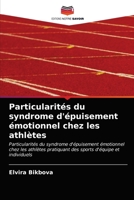Particularités du syndrome d'épuisement émotionnel chez les athlètes 6203594318 Book Cover