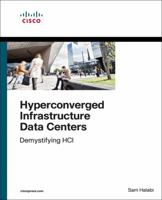 Hyperconverged Infrastructure Data Centers: Demystifying Hci 1587145103 Book Cover