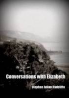 Conversations with Elizabeth 1291554688 Book Cover
