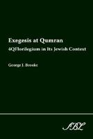 Exegesis At Qumran: 4qflorilegium In Its Jewish Context 158983237X Book Cover