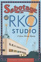 Sabotage at RKO Studio 1494878313 Book Cover