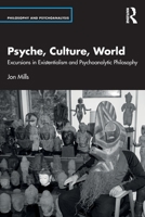 Psyche, Culture, World 1032306254 Book Cover