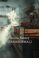 Sonna Bakery (PARANORMAL) B0DQBH8P3D Book Cover