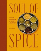 The Soul of Spice: Indian Cuisine and a Chef's Journey 0310160081 Book Cover