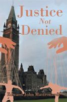 Justice Not Denied 1514481553 Book Cover