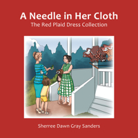 A Needle in Her Cloth: The Red Plaid Dress Collection 1973660946 Book Cover