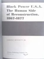 Black Power U.S.A.: The Human Side of Reconstruction, 1867-1877 B0012GNGJ8 Book Cover