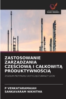 Zastosowanie ZarzAdzania CzESciowA I CalkowitA ProduktywnoSciA (Polish Edition) 6630062256 Book Cover