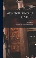 Adventuring In Nature 1015298109 Book Cover