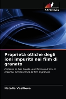 Proprietà ottiche degli ioni impurità nei film di granato 620318506X Book Cover