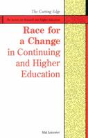 Race for a Change in Continuing and Higher Education 0335097677 Book Cover