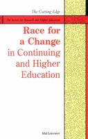 Race for a Change in Continuing and Higher Education 0335097685 Book Cover