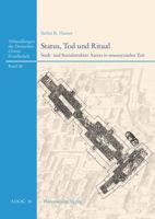 Status, Tod Und Ritual: Stadt- Und Sozialstruktur Assurs in Neuassyrischer Zeit 3447062525 Book Cover