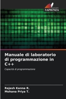Manuale di laboratorio di programmazione in C++: Capacità di programmazione 6205911973 Book Cover