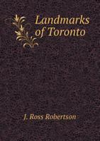 Landmarks of Toronto 5518835523 Book Cover
