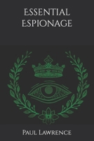 Essential Espionage B0C2SFNHPB Book Cover