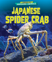 Japanese Spider Crab (Library of Awesome Animals) 1647471540 Book Cover