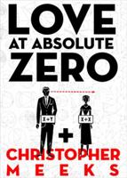 Love At Absolute Zero 098363291X Book Cover